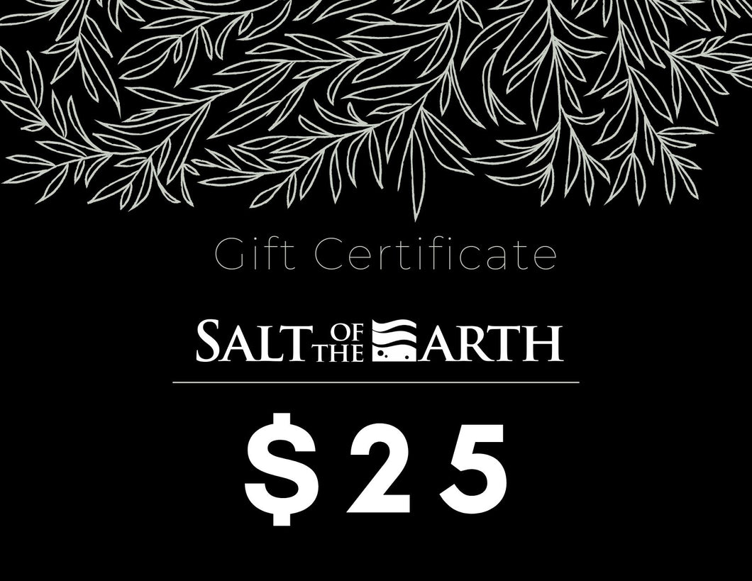 SALT OF THE EARTH NATURAL SKINCARE INSTANT GIFT CERTIFICATE
